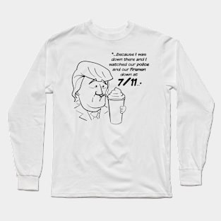 7.11 Trump Long Sleeve T-Shirt